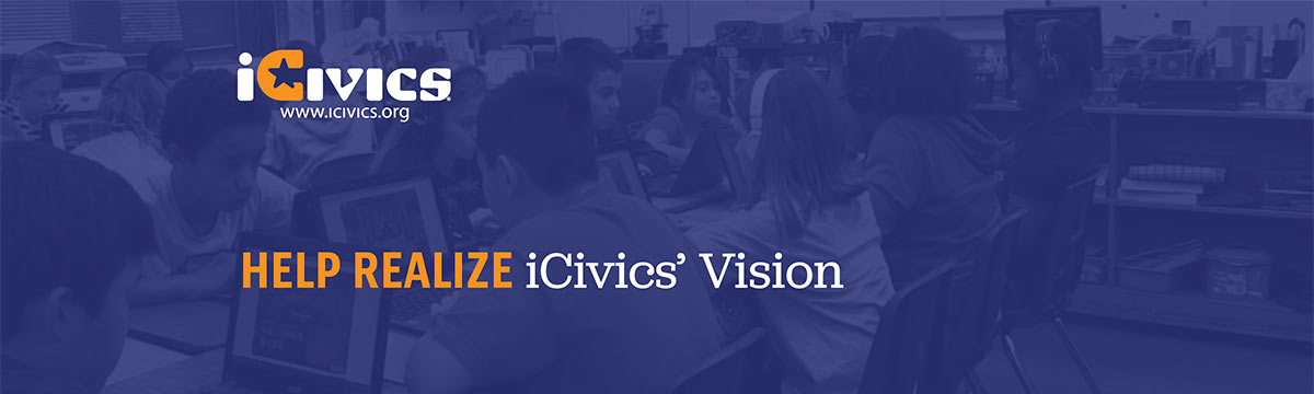 Help Realize iCivics Vision